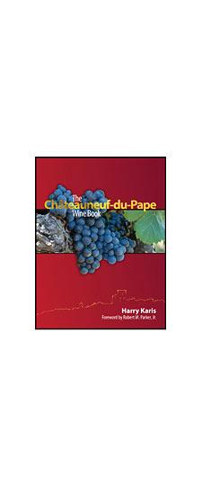 The Châteauneuf-du-Pape Wine Book