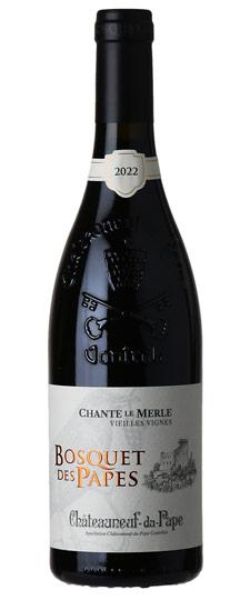2022 Bosquet des Papes "Chante le Merle" Châteauneuf-du-Pape Vieilles Vignes