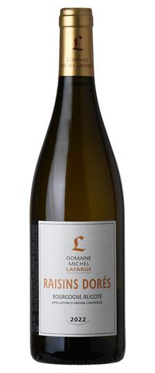 2022 Domaine Michel Lafarge Bourgogne Aligoté "Raisins Dorés"