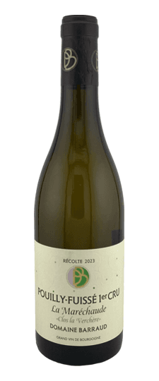 2023 Domaine Barraud Pouilly-Fuisse 1er Cru "La Marechaude Clos La Verchere"