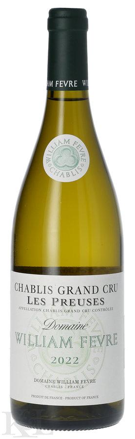 2022 Domaine William Fèvre Chablis Grand Cru "Les Preuses"