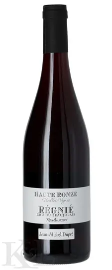 2024 Domaine Jean-Michel Dupré "Haut Ronze" Régnié Vieilles Vignes